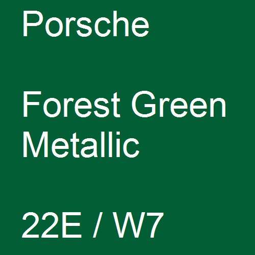 Porsche, Forest Green Metallic, 22E / W7.